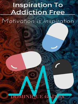 cover image of Inspiration to Addiction Free